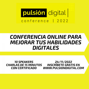 Pulsión Digital Conference 2022